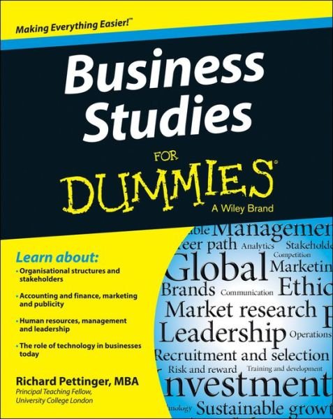 Business Studies For Dummies - Richard Pettinger - Livros - John Wiley & Sons Inc - 9781118348116 - 20 de dezembro de 2013