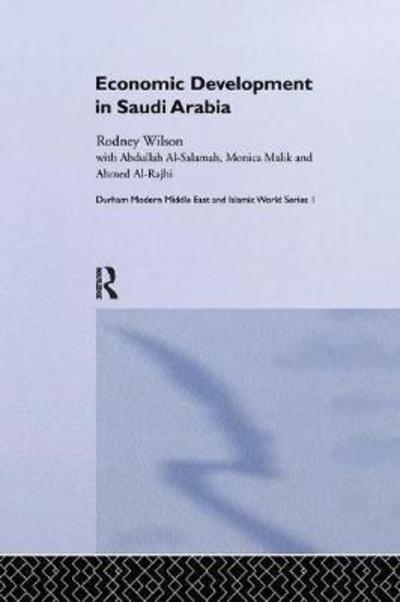 Cover for Ahmed Al Rajhi · Economic Development in Saudi Arabia - Durham Modern Middle East and Islamic World Series (Paperback Book) (2018)