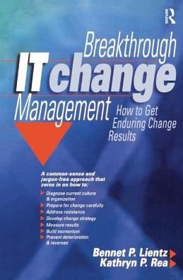 Cover for Bennet Lientz · Breakthrough IT Change Management (Hardcover Book) (2017)