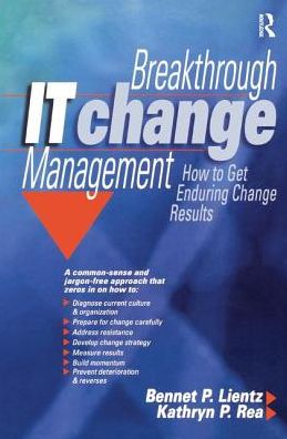 Cover for Bennet Lientz · Breakthrough IT Change Management (Hardcover Book) (2017)