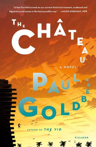 Cover for Paul Goldberg · The ChaTeau: A Novel (Paperback Book) (2019)