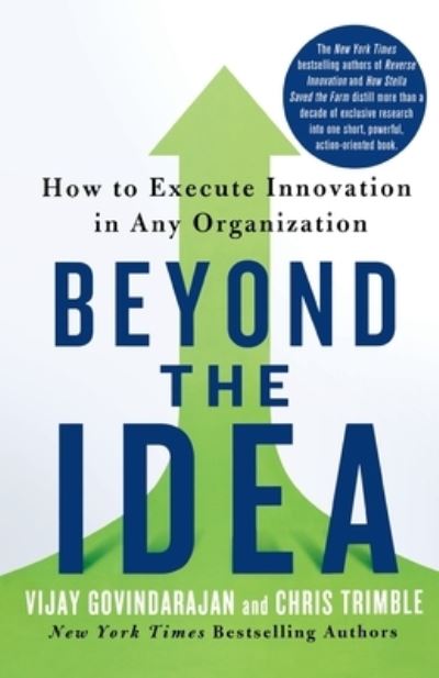 Cover for Vijay Govindarajan · Beyond the Idea (Book) (2013)