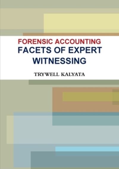 Cover for Trywell Kalyata · Forensic Accounting (Bok) (2014)