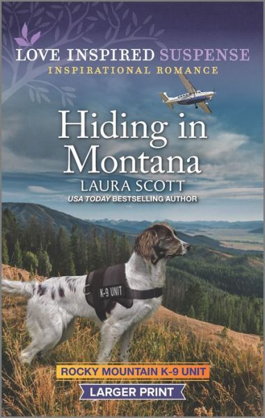 Hiding in Montana - Laura Scott - Książki - Love Inspired Suspense Larger Print - 9781335723116 - 24 maja 2022