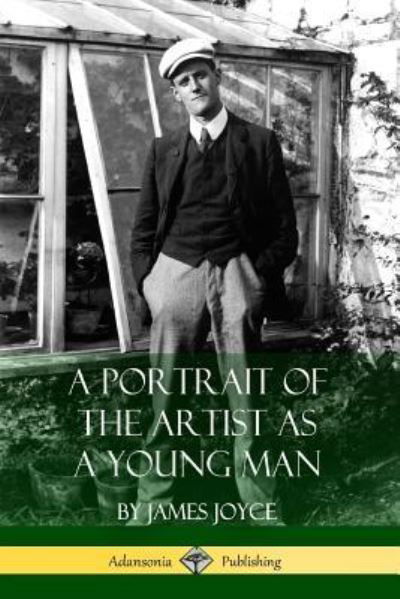 Cover for James Joyce · A Portrait of the Artist as a Young Man (Paperback Bog) (2018)