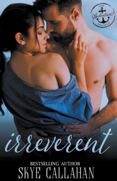 Cover for Skye Callahan · Irreverent (Paperback Book) (2021)