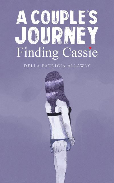 Cover for Della Patricia Allaway · A Couple's Journey - Finding Cassie (Paperback Book) (2023)