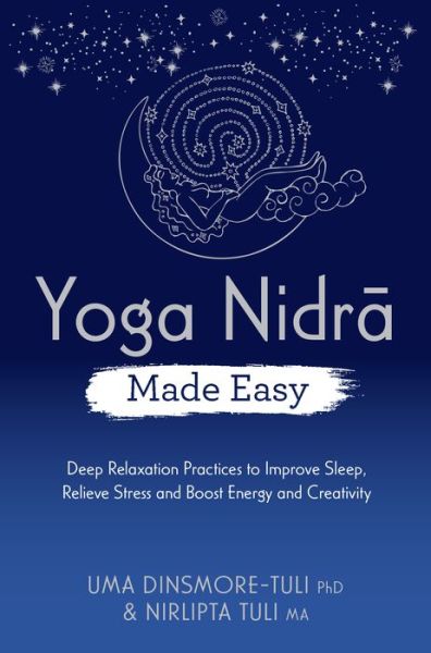 Cover for Uma Dinsmore-Tuli · Yoga Nidra Made Easy (Book) (2022)