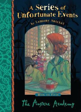 Austere Academy 5 - Lemony Snicket - Livros - HarperCollins Publishers - 9781405266116 - 3 de setembro de 2012