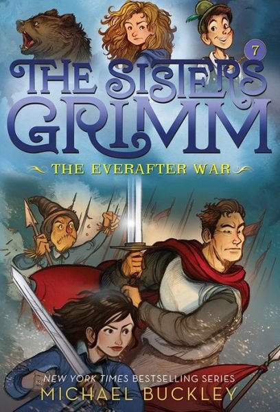 The Everafter War (The Sisters Grimm #7): 10th Anniversary Edition - Michael Buckley - Kirjat - Abrams - 9781419720116 - tiistai 20. maaliskuuta 2018
