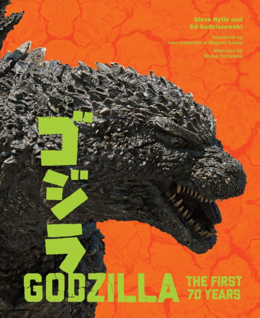 Cover for Steve Ryfle · Godzilla: The First 70 Years: The Official Illustrated History, 1954–2024 (Hardcover Book) (2025)