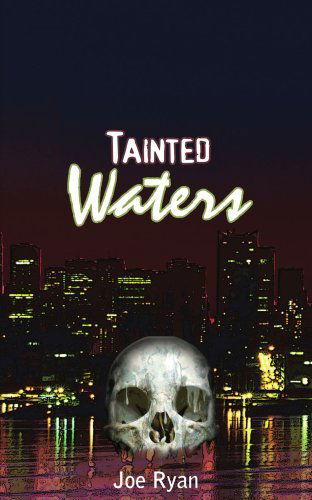Cover for Joe Ryan · Tainted Waters (Paperback Bog) (2005)