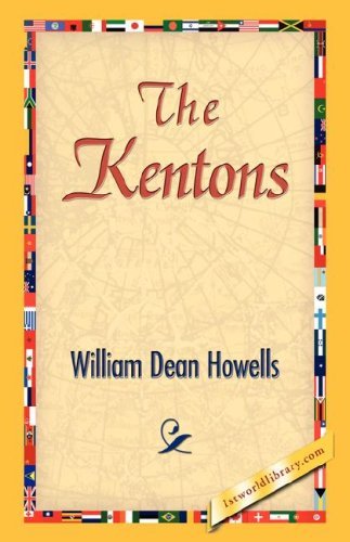 Cover for William Dean Howells · The Kentons (Innbunden bok) (2006)