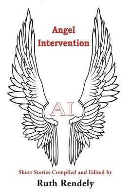 Cover for Ruth Rendely · Angel Intervention (Hardcover Book) (2021)