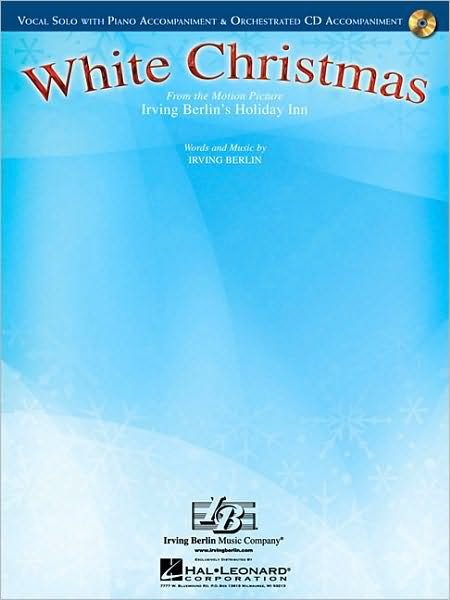 White Christmas - Irving Berlin - Livres - Hal Leonard Corporation - 9781423495116 - 1 novembre 2010