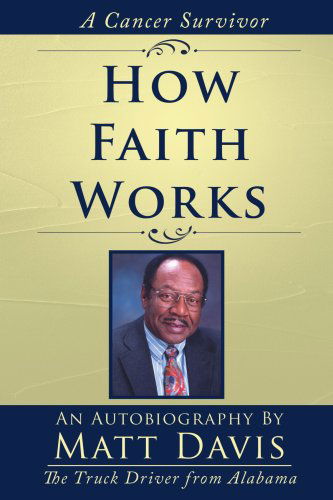 Cover for Matt Davis · How Faith Works: Cancer Survivor (Paperback Book) (2006)