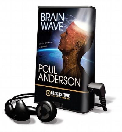 Brain Wave - Poul Anderson - Other - Blackstone Audiobooks - 9781441778116 - May 1, 2011