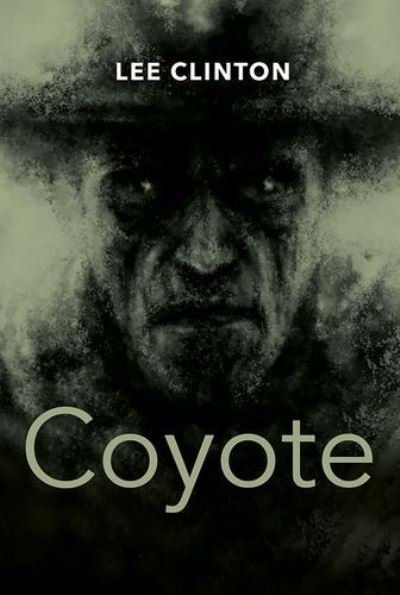 Cover for Lee Clinton · Coyote (Taschenbuch) (2021)