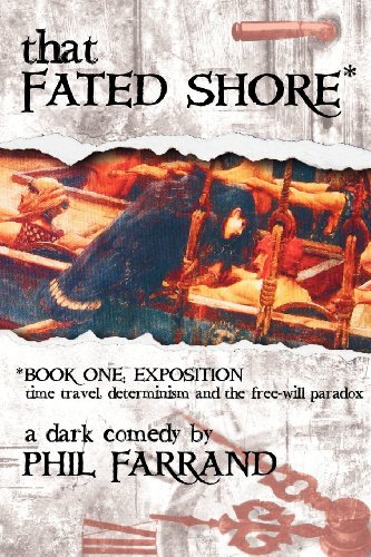 Cover for Phil Farrand · That Fated Shore: Book One: Exposition (Paperback Book) (2009)