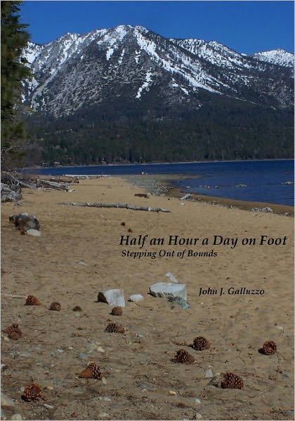 Cover for John J Galluzzo · Half an Hour a Day on Foot: Stepping out of Bounds (Paperback Book) (2010)