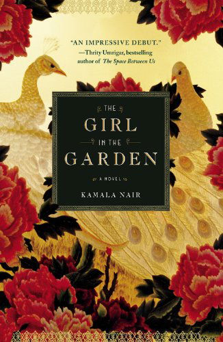 Cover for Kamala Nair · The Girl in the Garden (Large type / large print) (Paperback Book) [Large type / large print edition] (2011)