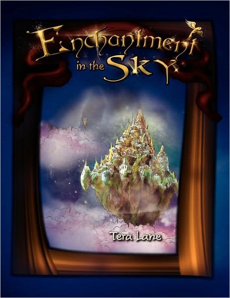 Cover for Tera Lane · Enchantment in the Sky (Paperback Bog) (2010)