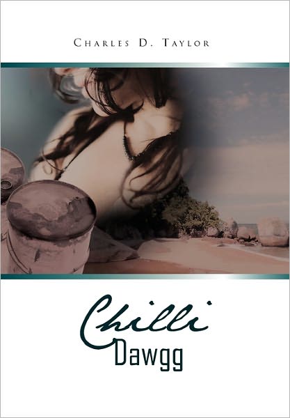 Cover for Charles D Taylor · Chilli Dawgg: Private Eye (Paperback Book) (2011)