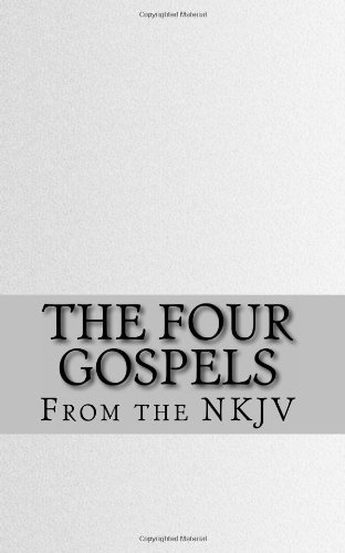 Cover for Bible · The Four Gospels: the Holy Bible (Nkjv) (Paperback Bog) (2012)
