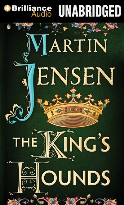 Cover for Martin Jensen · The King's Hounds (CD) (2013)
