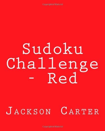 Cover for Jackson Carter · Sudoku Challenge - Red: Fun, Large Print Sudoku Puzzles (Paperback Book) [Act Lrg edition] (2013)