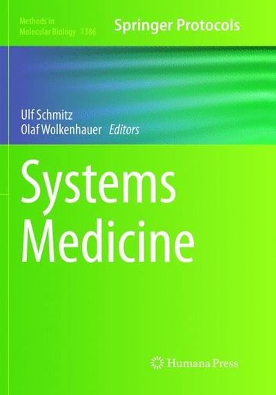 Cover for Systems Medicine - Methods in Molecular Biology (Paperback Book) [Softcover reprint of the original 1st ed. 2016 edition] (2019)