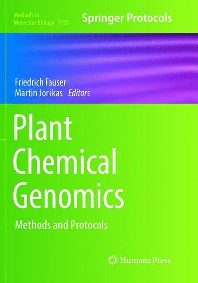 Cover for Plant Chemical Genomics: Methods and Protocols - Methods in Molecular Biology (Paperback Book) [Softcover reprint of the original 1st ed. 2018 edition] (2019)