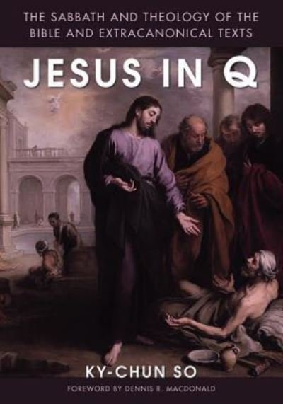 Cover for Ky-Chun So · Jesus in Q (Buch) (2017)
