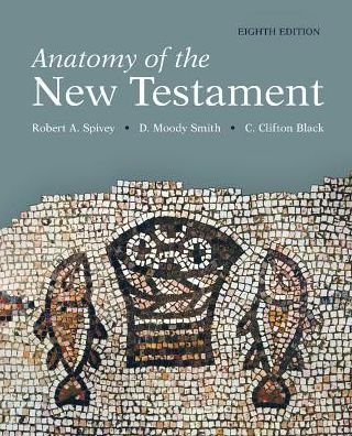 Cover for C Clifton Black · Anatomy of the New Testament, 8th Edition (Paperback Bog) (2019)