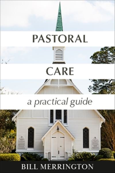 Cover for Bill Merrington · Pastoral Care (Book) (2020)