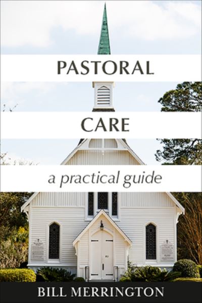 Cover for Bill Merrington · Pastoral Care (Buch) (2020)