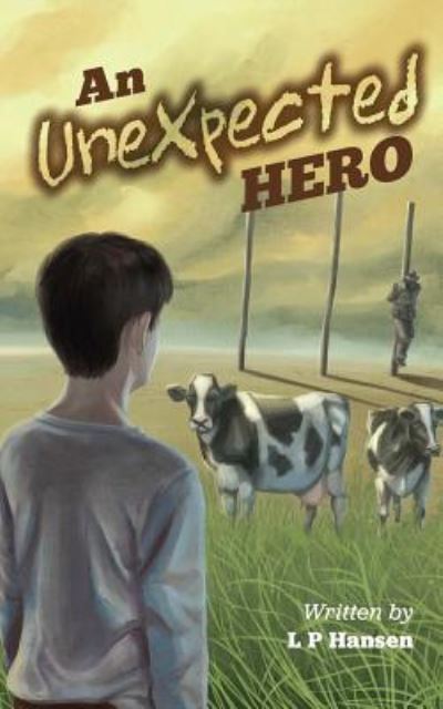 Cover for L P Hansen · An Unexpected Hero (Paperback Book) (2014)