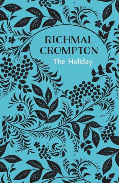 Cover for Richmal Crompton · The Holiday (Pocketbok) (2015)