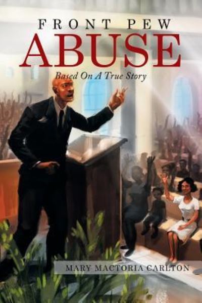 Cover for Mary Mactoria Carlton · Front Pew Abuse (Paperback Book) (2016)