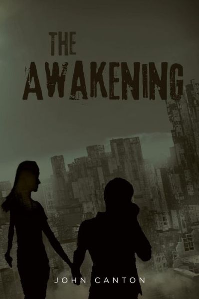 Cover for John Canton · The Awakening (Pocketbok) (2016)