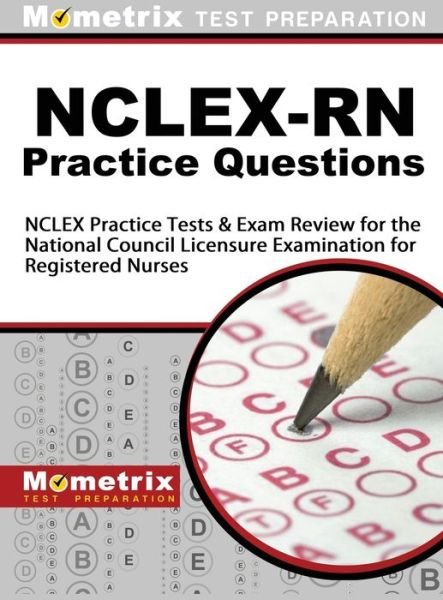 Cover for Mometrix Test Preparation · NCLEX-RN Practice Questions (Hardcover Book) (2017)