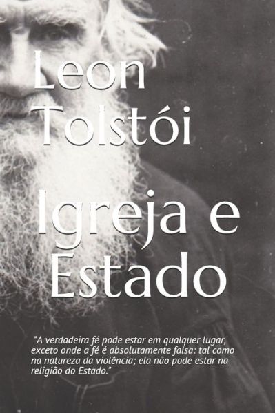 Igreja e Estado - Léon Tolstoï - Books - Independently Published - 9781521096116 - December 10, 2016