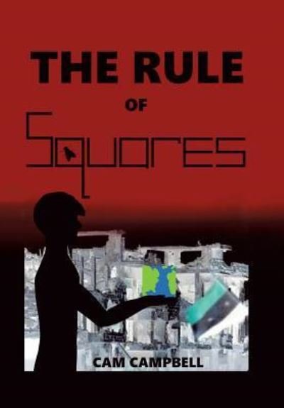 Cover for Cam Campbell · The Rule of Squares (Hardcover bog) (2017)