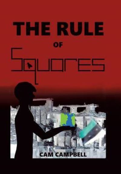 Cover for Cam Campbell · The Rule of Squares (Hardcover Book) (2017)