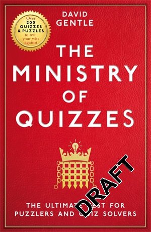 Cover for David Gentle · The Ministry of Quizzes: The Ultimate Compendium for Puzzlers and Quiz-Solvers (Pocketbok) (2021)