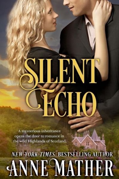 Anne Mather · Silent Echo (Paperback Book) (2016)