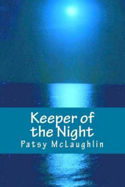 Cover for Patsy McLaughlin · Keeper of the Night (Paperback Book) (2016)