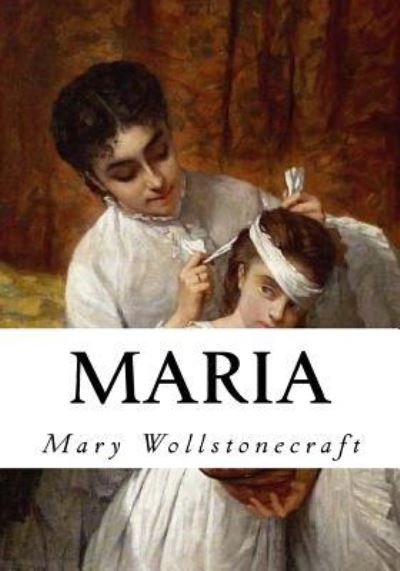 Cover for Mary Wollstonecraft · Maria (Taschenbuch) (2016)