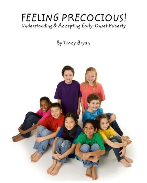 Cover for Tracy Bryan · Feeling Precocious! (Paperback Book) (2016)