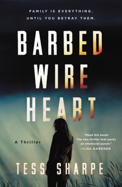 Cover for Tess Sharpe · Barbed Wire Heart (Paperback Bog) (2019)
